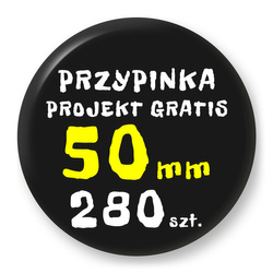 Przypinka Reklamowa z Twoim Wzorem / Logo / Foto - 50 mm - Komplet 280 szt.